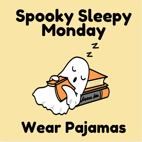 Halloween Spirit Week: Spooky Sleepy Monday