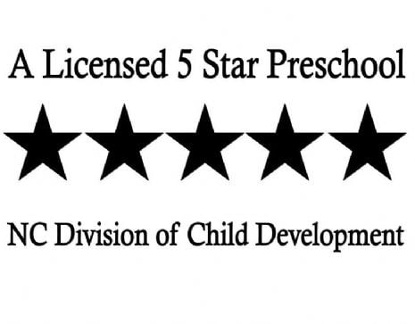 5 Star Licensed Preschool- NC Division of Child Dvevelopment